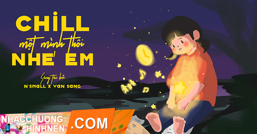 Nhạc Chuông Chill Một Mình Thôi Nhé Em - N'Small x Văn Sáng