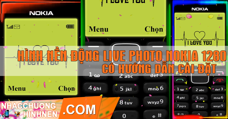 Hình Nền Động (Live Photo) Nokia 1280 Dành Cho Iphone Và Android Cực Chất