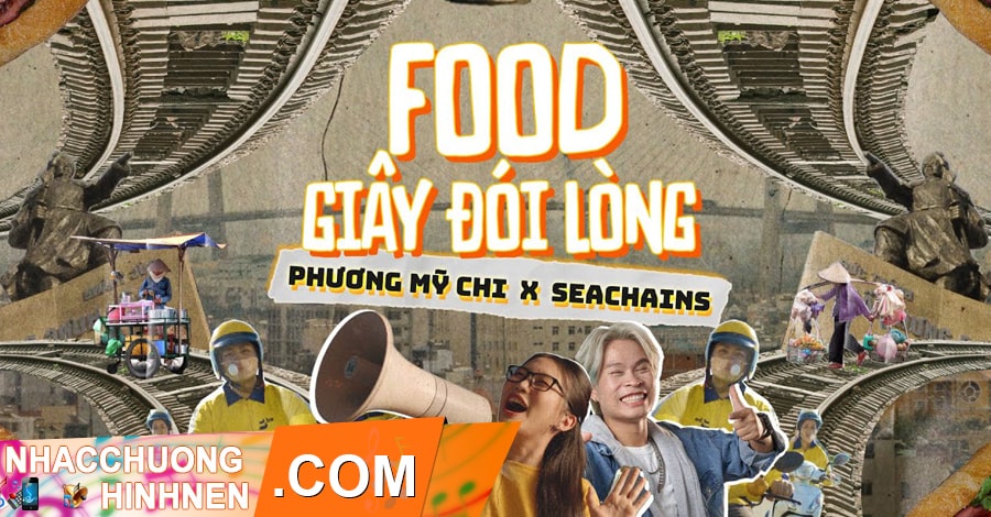 Nhạc Chuông Food Giây Đói Lòng - Phương Mỹ Chi, Seachains