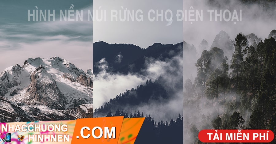 TOP 30+ Hình Nền Núi Rừng Đẹp Cho Điện Thoại [Full HD, 4K]