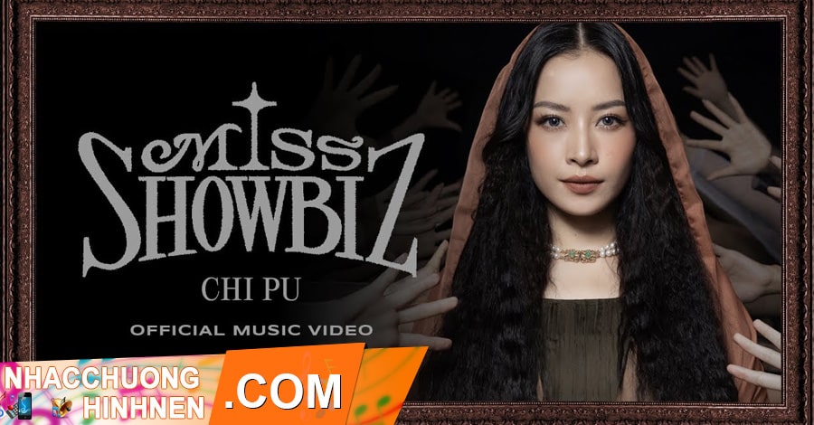 Nhạc Chuông Miss Showbiz - Chi Pu